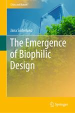 The Emergence of Biophilic Design