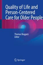 Quality of Life and Person-Centered Care for Older People