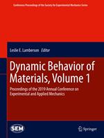 Dynamic Behavior of Materials, Volume 1