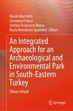 An Integrated Approach for an Archaeological and Environmental Park in South-Eastern Turkey