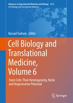 Cell Biology and Translational Medicine, Volume 6