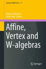 Affine, Vertex and W-algebras