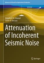 Attenuation of Incoherent Seismic Noise