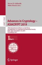 Advances in Cryptology – ASIACRYPT 2019: 25th International Conference on the Theory and Application of Cryptology and Information Security, Kobe, Japan, December 8–12, 2019, Proceedings, Part I