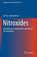 Nitroxides: Brief History, Fundamentals, and Recent Developments