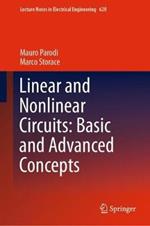 Linear and Nonlinear Circuits: Basic and Advanced Concepts: Volume 2