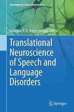 Translational Neuroscience of Speech and Language Disorders