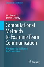 Computational Methods to Examine Team Communication