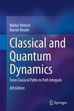 Classical and Quantum Dynamics