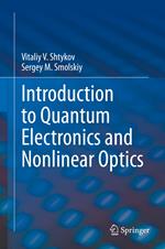 Introduction to Quantum Electronics and Nonlinear Optics