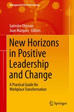 New Horizons in Positive Leadership and Change