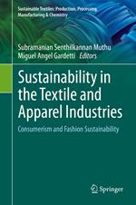 Sustainability in the Textile and Apparel Industries