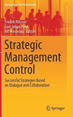 Strategic Management Control: Successful Strategies Based on Dialogue and Collaboration