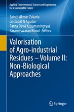 Valorisation of Agro-industrial Residues – Volume II: Non-Biological Approaches