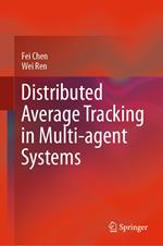 Distributed Average Tracking in Multi-agent Systems