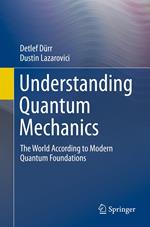 Understanding Quantum Mechanics