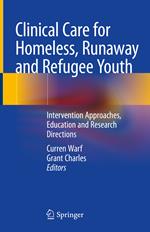 Clinical Care for Homeless, Runaway and Refugee Youth