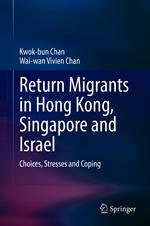 Return Migrants in Hong Kong, Singapore and Israel