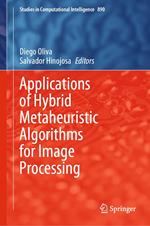 Applications of Hybrid Metaheuristic Algorithms for Image Processing