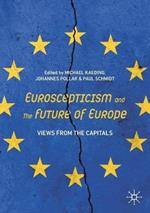 Euroscepticism and the Future of Europe: Views from the Capitals