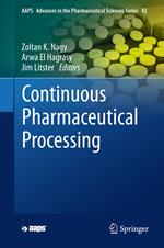 Continuous Pharmaceutical Processing