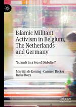 Islamic Militant Activism in Belgium, The Netherlands and Germany