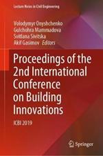 Proceedings of the 2nd International Conference on Building Innovations: ICBI 2019