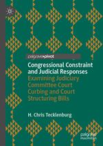 Congressional Constraint and Judicial Responses