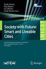 Society with Future: Smart and Liveable Cities