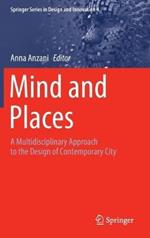 Mind and Places: A Multidisciplinary Approach to the Design of Contemporary City