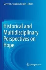 Historical and Multidisciplinary Perspectives on Hope