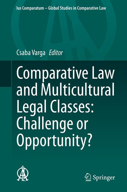 Comparative Law and Multicultural Legal Classes: Challenge or Opportunity?