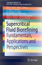 Supercritical Fluid Biorefining