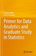 Primer for Data Analytics and Graduate Study in Statistics