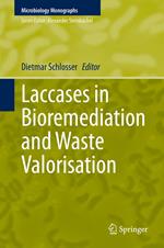 Laccases in Bioremediation and Waste Valorisation