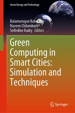 Green Computing in Smart Cities: Simulation and Techniques