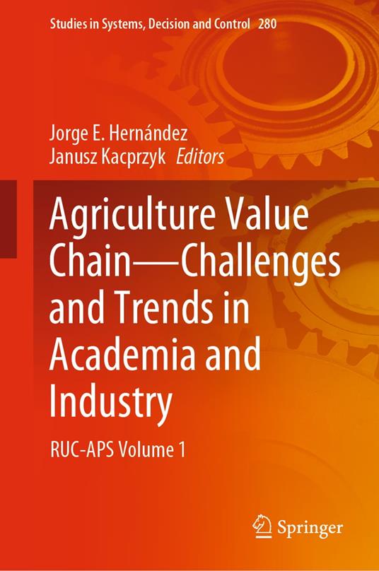 Agriculture Value Chain - Challenges and Trends in Academia and Industry