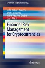 Financial Risk Management for Cryptocurrencies