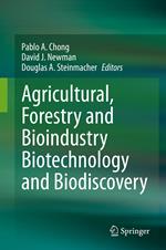 Agricultural, Forestry and Bioindustry Biotechnology and Biodiscovery