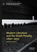 Modern Literature and the Death Penalty, 1890-1950