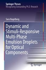 Dynamic and Stimuli-Responsive Multi-Phase Emulsion Droplets for Optical Components