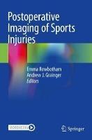 Postoperative Imaging of Sports Injuries