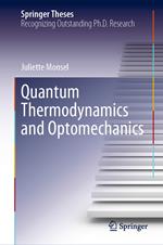 Quantum Thermodynamics and Optomechanics