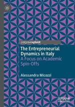 The Entrepreneurial Dynamics in Italy: A Focus on Academic Spin-Offs