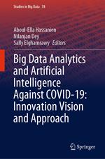 Big Data Analytics and Artificial Intelligence Against COVID-19: Innovation Vision and Approach