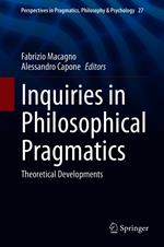 Inquiries in Philosophical Pragmatics