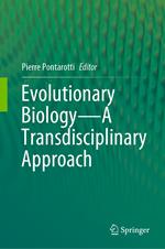 Evolutionary Biology—A Transdisciplinary Approach