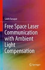 Free Space Laser Communication with Ambient Light Compensation