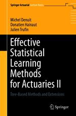 Effective Statistical Learning Methods for Actuaries II