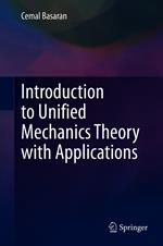 Introduction to Unified Mechanics Theory with Applications